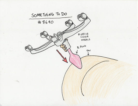 SOMETHING TO DO #8,690 OFFICE CHAIR