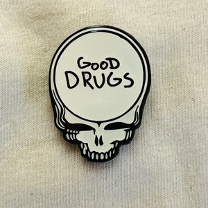 GOOD DRUGS (GLOW IN THE DARK) PIN