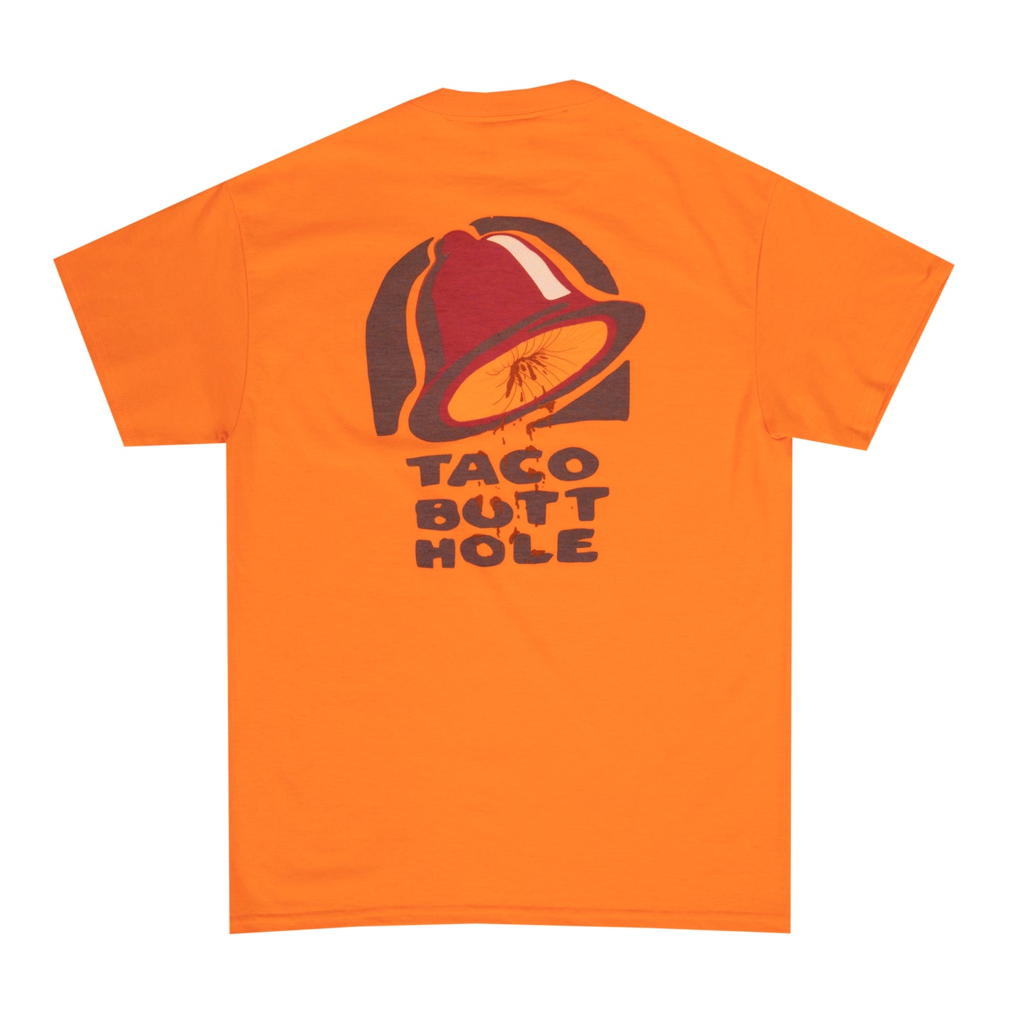 TACO BUTTHOLE TSHIRT (NEON ORANGE)