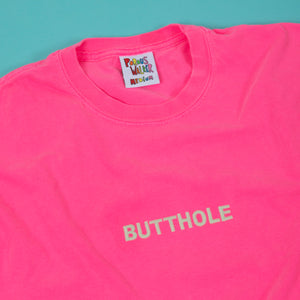 GLOW IN THE DARK BUTTHOLE Tee (NEON PINK)