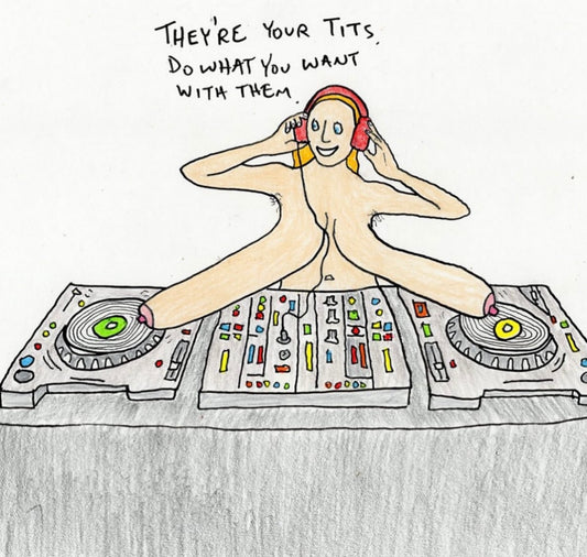 YOUR TITS DJ LIMITED EDITION 11"X14" PRINT