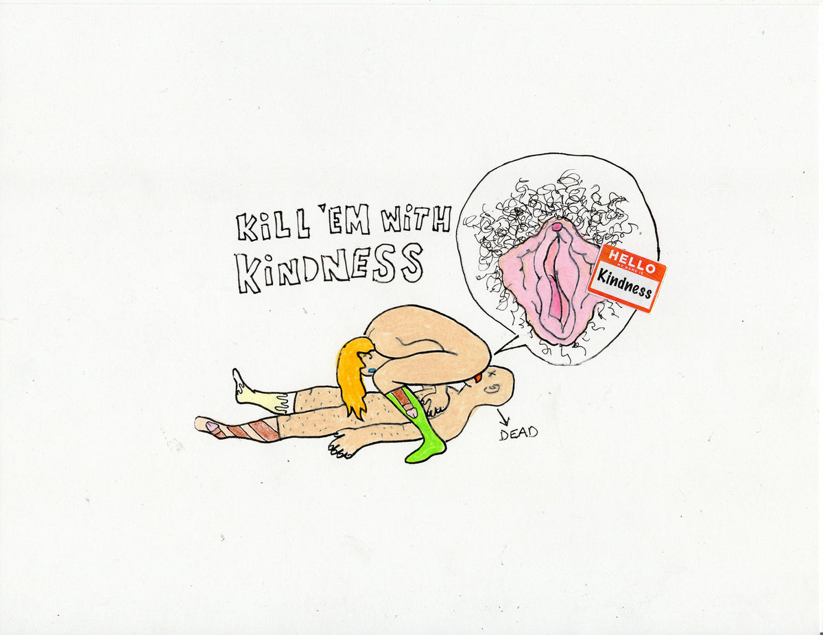 KILL 'EM WITH KINDNESS ORIGINAL DRAWING