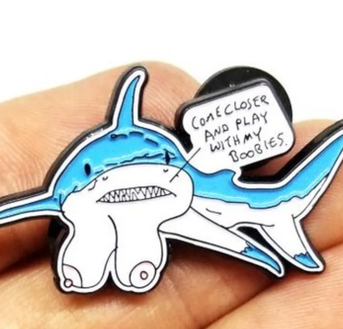 Shark Boobies Trick limited edition pin