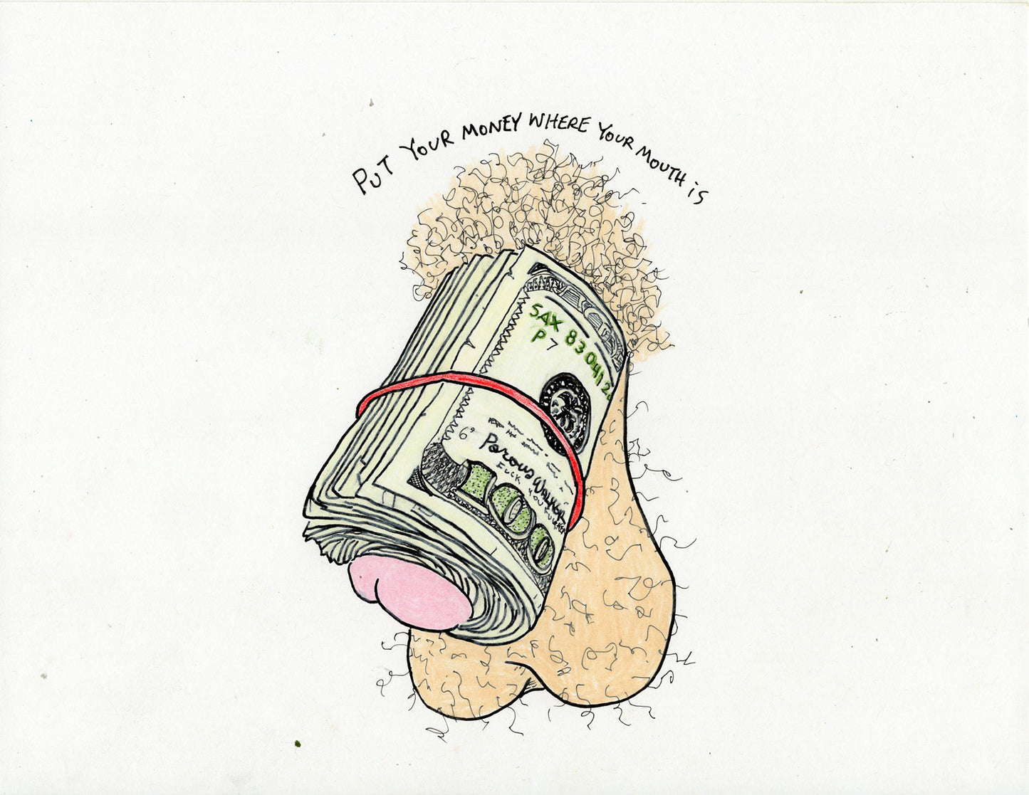 PUT YOUR MONEY WHERE YOUR MOUTH IS