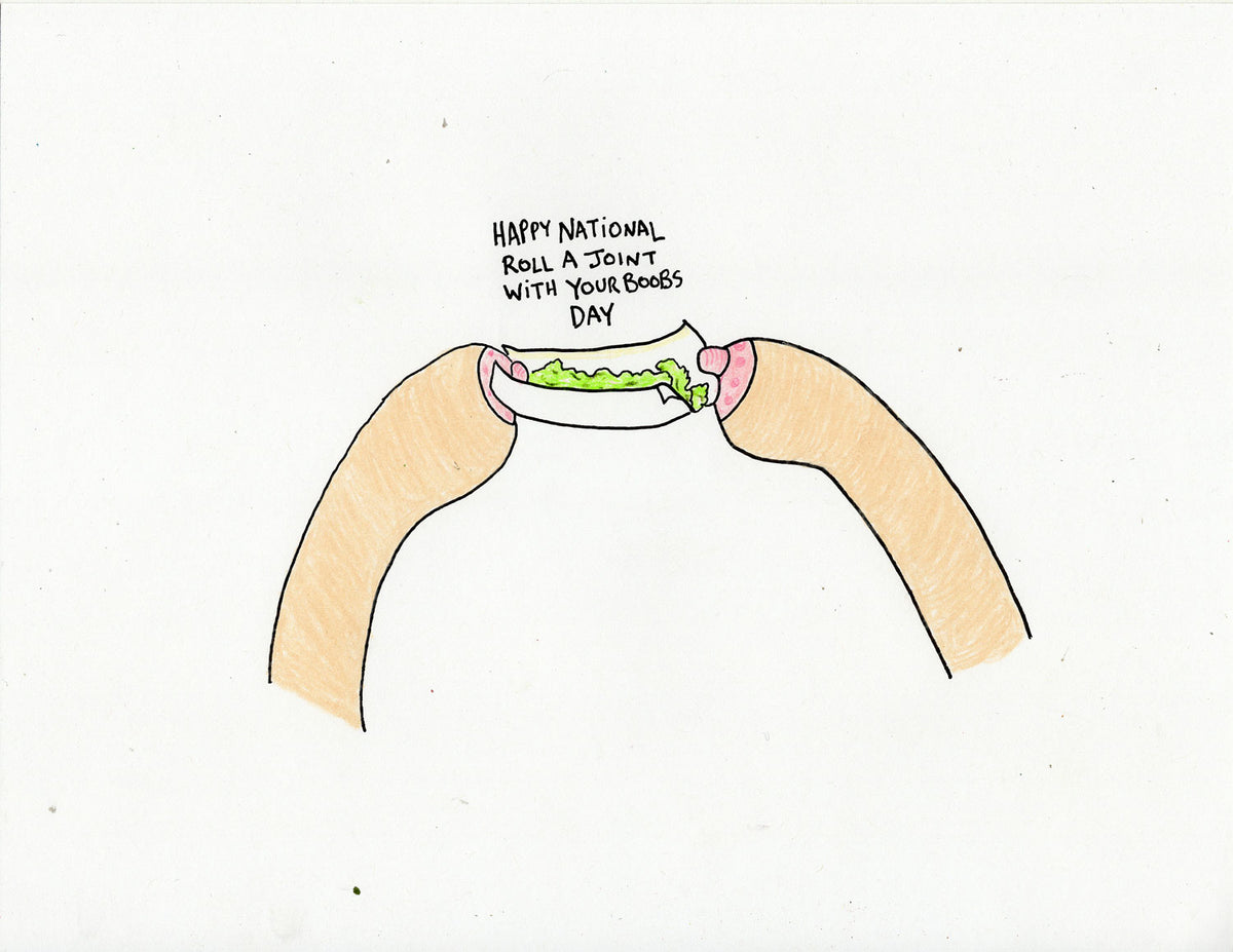 HAPPY NATIONAL ROLL A JOINT WITH YOUR BOOBS DAY