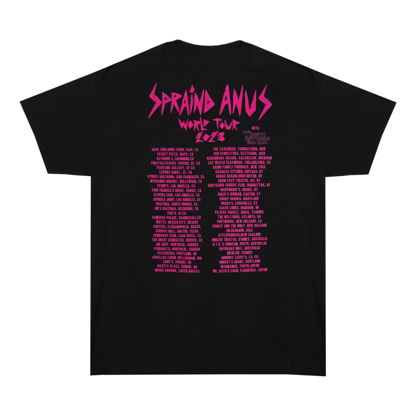 Spraind Anus Fan Club Tee & VIP Pass