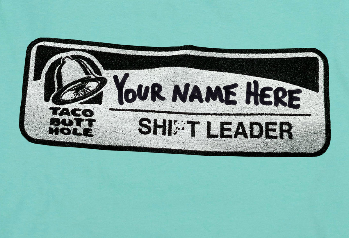 TACO BUTTHOLE TSHIRT (Baja Blast!)
