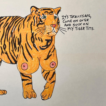TIGER TITS 11"X14" PRINT(ENTRY TICKET TO WIN HAND KNIT RUG)